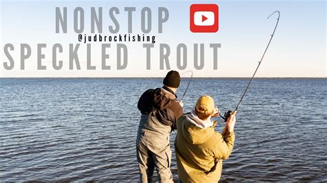 Epic Speckled Trout Fishing Nonstop Action Youtube