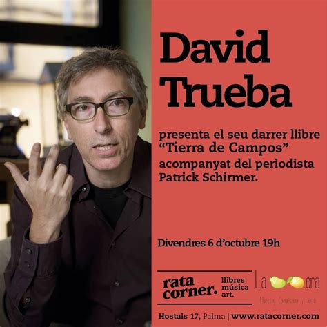 David Trueba Presenta Tierra De Campos En Rata Corner Otros Eventos