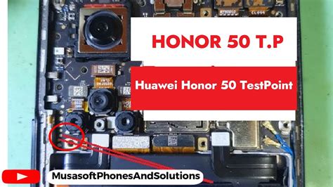 Test Point For Huawei Honor 50 Pro Isp Tp To Hardreset And Remove Frp
