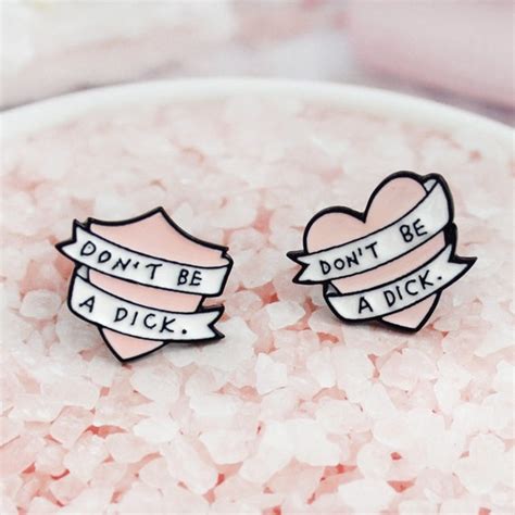 Dont Be A Dick Pin Funny Enamel Pin Set Funny Badges Etsy