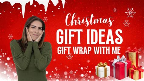 wrap christmas presents with me t inspiration and ideas youtube
