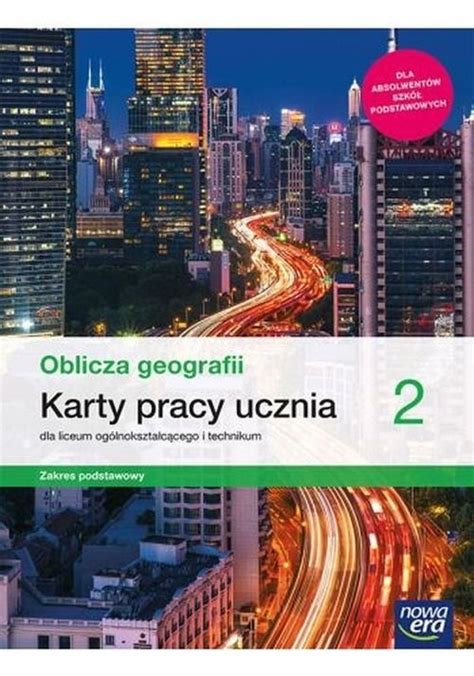 Podr Cznik Szkolny Oblicza Geografii Karty Pracy Ucznia Dla Liceum