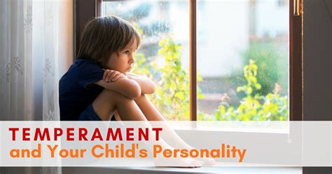 Temperament And Your Childs Personality