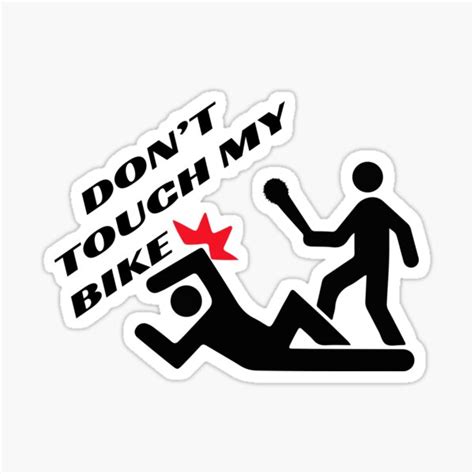 don t touch my bike warning signs don t touch my motorcycle warning signs sticker for sale