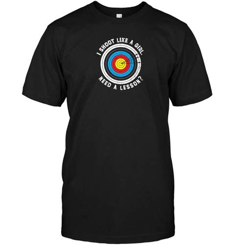 Archery Archer Shoot Like A Girl Graphic Tee Shirt T T Shirts