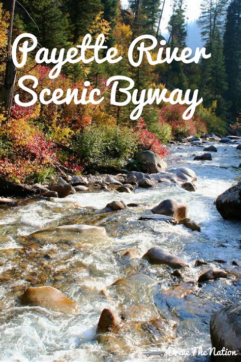 Payette River Scenic Byway In 2022 Scenic Byway Idaho Travel Scenic