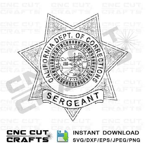 California Department Of Corrections Sergeant Badge Svg Dxf Etsy