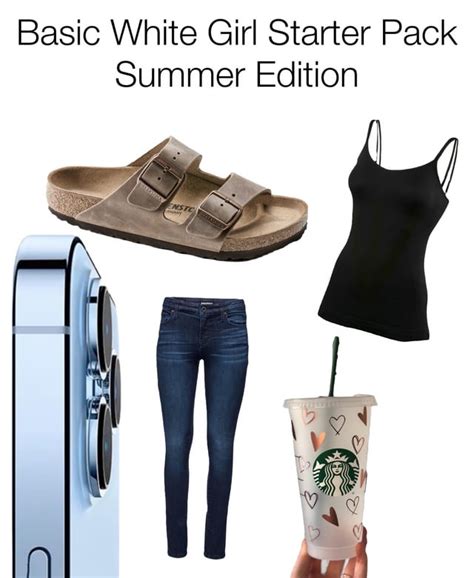 Basic White Girl Starter Pack Summer Edition Rstarterpacks
