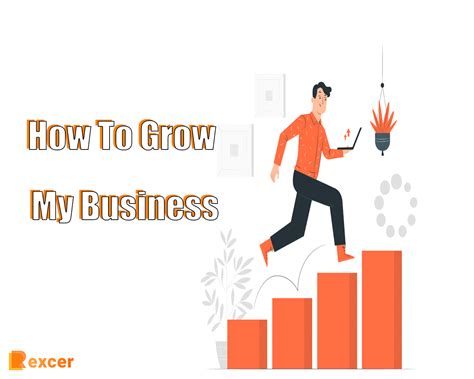 How To Grow My Business 7 Steps
