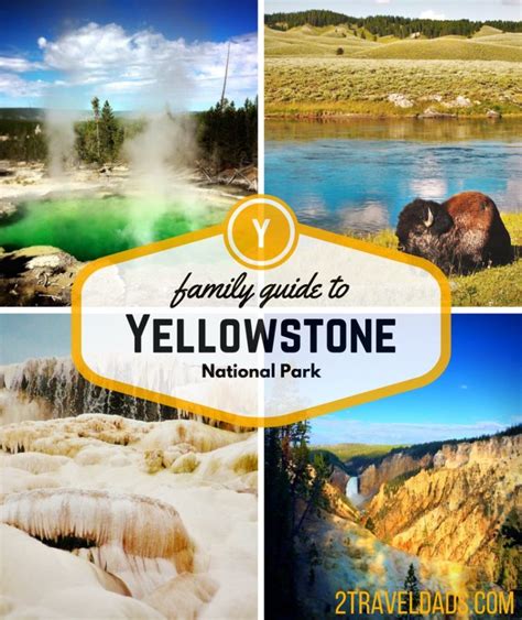 Yellowstone National Park Travel Guide And Itineraries 2traveldads