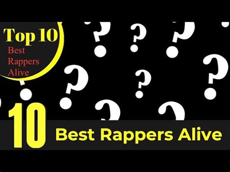 Top Best Rappers Alive Full Countdown YouTube