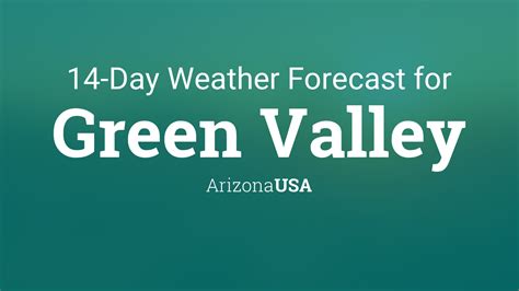 Green Valley Arizona Usa 14 Day Weather Forecast