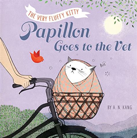 Childrens Book Review The Very Fluffy Kitty Papillon Goes To The Vet