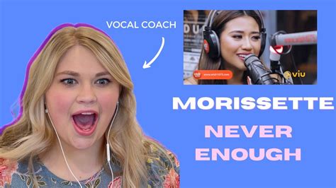 Morissette Never Enough Vocal Coach Reacts Youtube