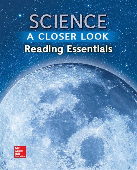 Science A Closer Look Grade 6 Reading Essentials Edition 1 By