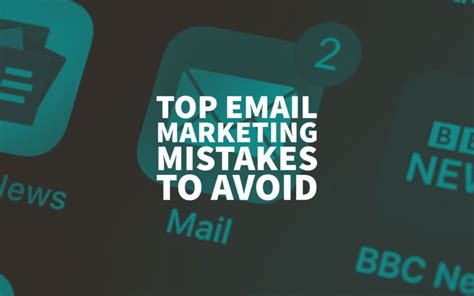 Top Email Marketing Mistakes To Avoid In And Beyond Email Marketing Email Marketing