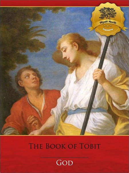 The Book Of Tobit Enhanced By God NOOK Book EBook Barnes Noble