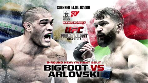 Ufc Fight Night Bigfoot Vs Arlovski 2014