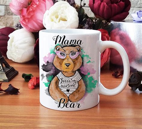 Mama Bear Mug Bear Coffee Mug New Mom Mug Mama Bear Ts Etsy