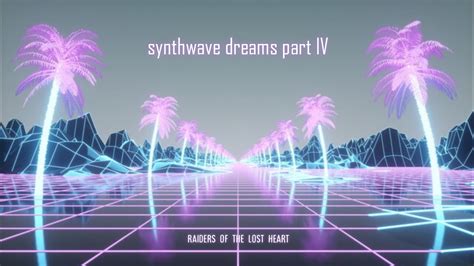 Synthwave Dreams Part 4 SynthPop SynthWave 80sPopMusic OriginalMusic