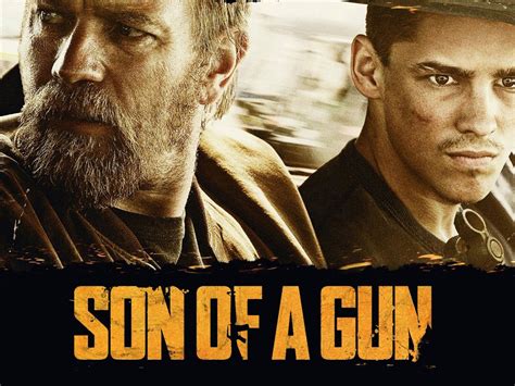 Son Of A Gun Movie