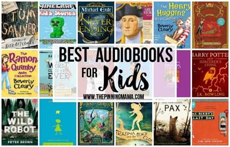 25 Best Audiobooks For Kids The Pinning Mama