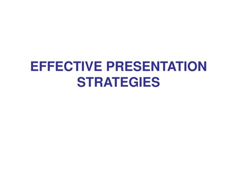 Ppt Effective Presentation Strategies Powerpoint Presentation Free
