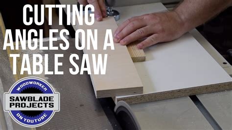 How To Cut An Angle On A Table Saw