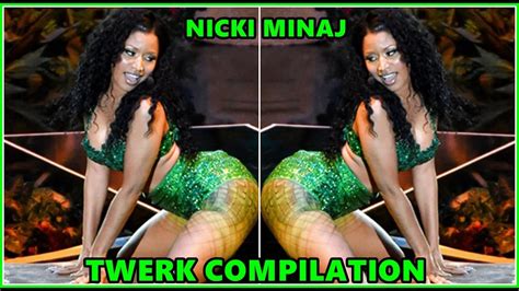Twerk Nicki Minaj Twerking Compilation Youtube