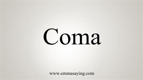 How To Say Coma Youtube
