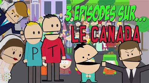3 Épisodes Sur Le Canada 1 South Park Youtube