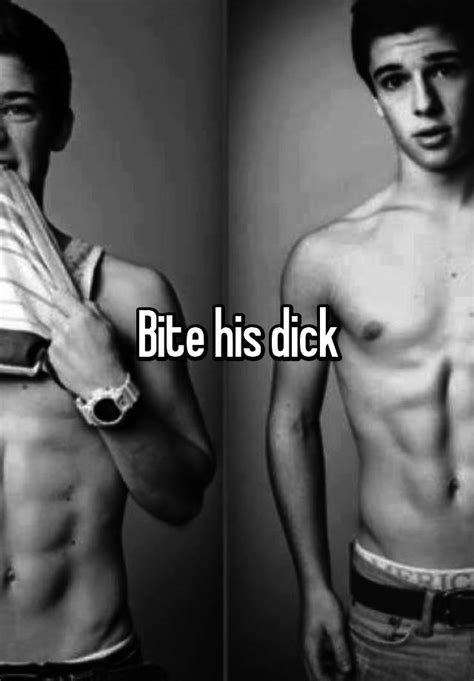 Bite His Dick