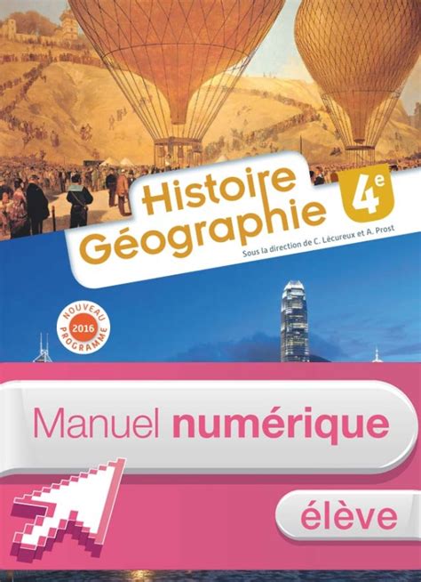 Histoire Géographie 4e Manuel Numérique élève 10 Ressource