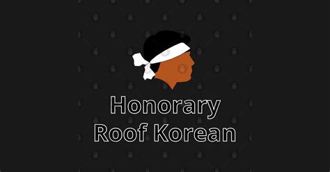 Honorary Roof Korean Roof Korean T Shirt Teepublic