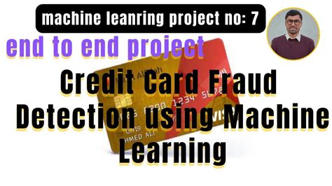 Building A Credit Card Fraud Detection Model With Machine Learning