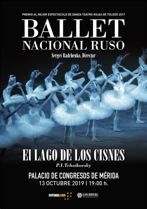 Ballet Nacional Ruso El Lago De Los Cisnes Ayuntamiento De Mérida