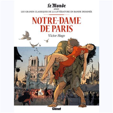 Les Grands Classiques De La Litt Rature En Bande Dessin E Tome Notre Dame De Paris Sur