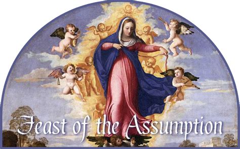 Holy Day Of Obligation Feast Of The Assumption Aug Th Blessed
