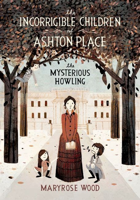 The Incorrigible Children Of Ashton Place Book I Maryrose Wood
