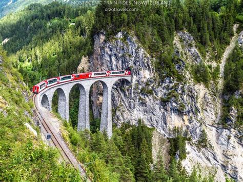 Best Train Rides In Switzerland That Will Leave You In Awe Arzo Travels