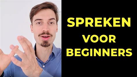 Spreken In Het Openbaar Voor Beginners Youtube