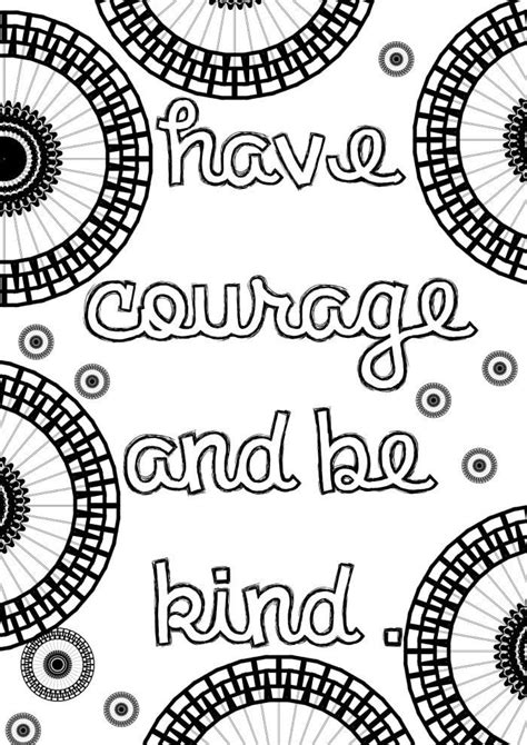Get The Coloring Page Have Courage Free Printable Adult Coloring