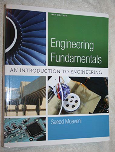 Engineering Fundamentals An Introduction To Engineering Moaveni