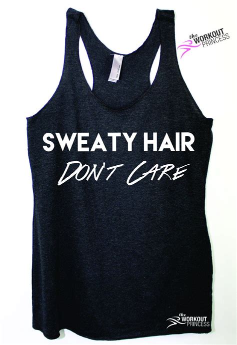 Sweaty Hair Dont Care Funny Workout Tank Funny Workout Shirts
