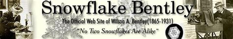 Snowflake Bentley The Official Web Site Of Wilson A Bentley 1865 1931