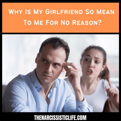 Top 9 Why Is My Girlfriend So Mean To Me Best Dont Miss Tài Liệu Điện Tử