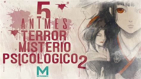 5 Animes De Terror Y Misterio Psicológico 2 Youtube