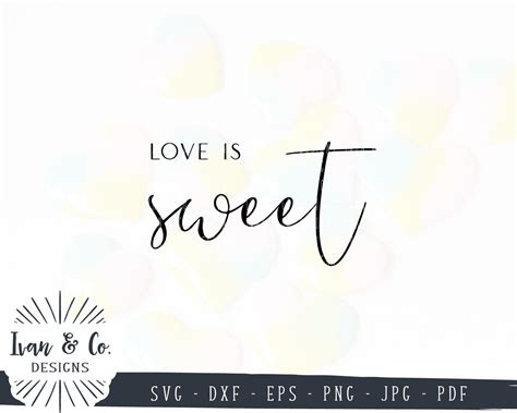 SVG Files Love is Sweet Svg Wedding Svg Clip Art Vector | Etsy | Love