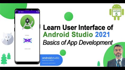 Learn Android Studio User Interface Basics Of Android Studio 2021 App