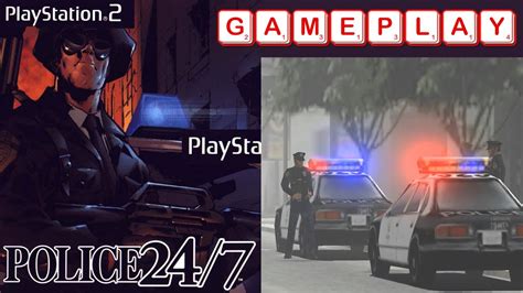 Police 247 Gameplay Ps2 Hd Youtube